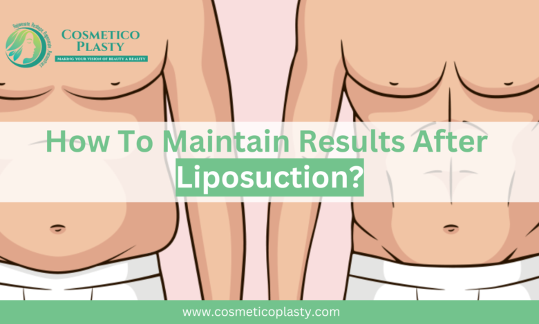 Maintain Results After Liposuction