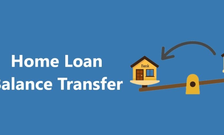 Home Loan Balance Transfer